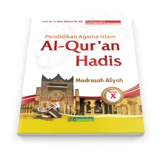 Al-Qur'an Hadis X (Kelas 1 Madrasah Aliyah)