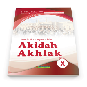 Akidah Akhlak X (Kelas 1 Madrasah Aliyah)