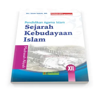 Sejarah Kebudayaan Islam XII (Kelas 3 Madrasah Aliyah)