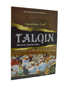 Keshahihan Dalil Talqin Menurut Syariat Islam