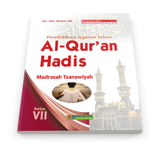 Al-Qur'an Hadits VII (Kelas 1 MTs)