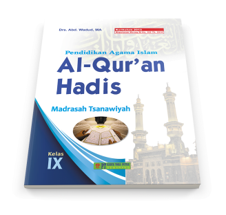 Al-Qur'an Hadis IX (Kelas 3 MTs)